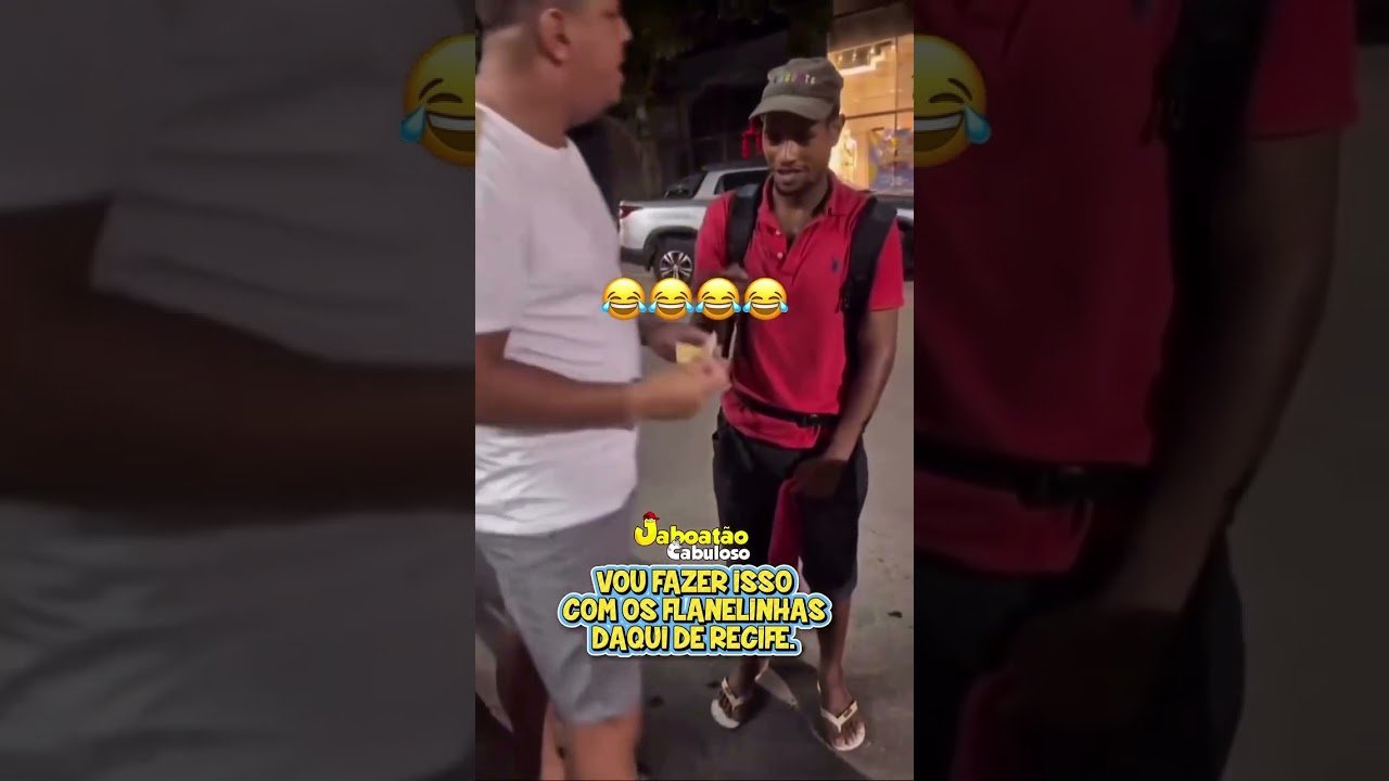 VOU FAZER ISSO COM OS FLANELINHAS DAQUI DE RECIFE ! 😅