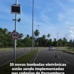 35 novas lombadas eletrônicas estão sendo implementadas nas rodovias de Pernambuco