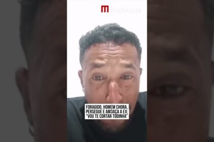 FORAGIDO, HOMEM CHORA, PERSEGUE E AMEAÇA A EX: “VOU TE CORTAR TODINHA!