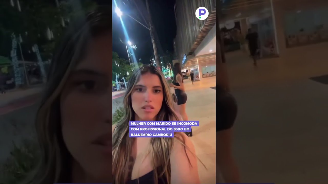 MULHER COM MARIDO SE INCOMODA COM JOVENS DO JOB EM BALNEÁRIO CAMBORIÚ !