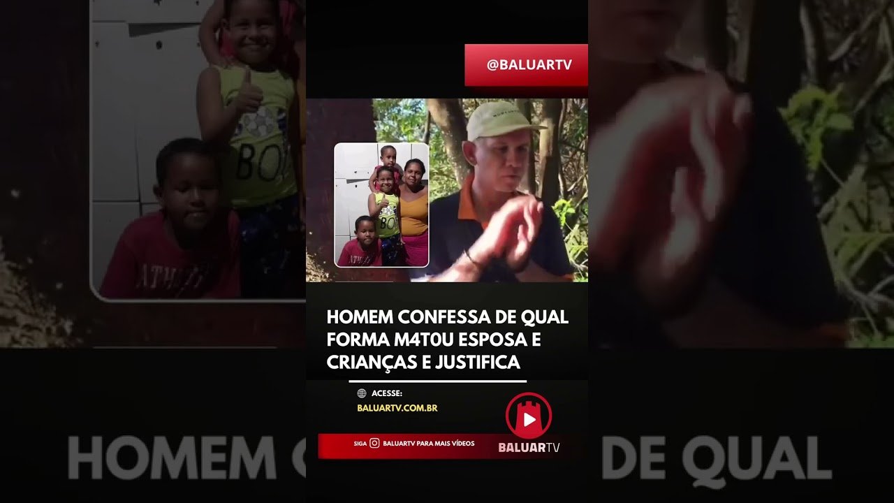 Marido confessa que matou a esposa e os três filhos do casal em São Paulo ! 💔😭