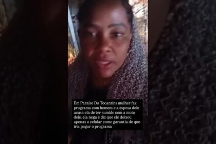 Em Paraíso Do Tocantins mulher faz programa com homem e a esposa dele acusa ela de ter sumido com a moto dele, ela nega e diz que ele deixou apenas o celular como garantia de que iria pagar o programa!