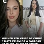 MULHER TEM CRISE DE CIÚME E MATA EX-AMIGA A FACADAS NA BAHIA; FILHO DA VÍTIMA PRESENCIOU CRIME