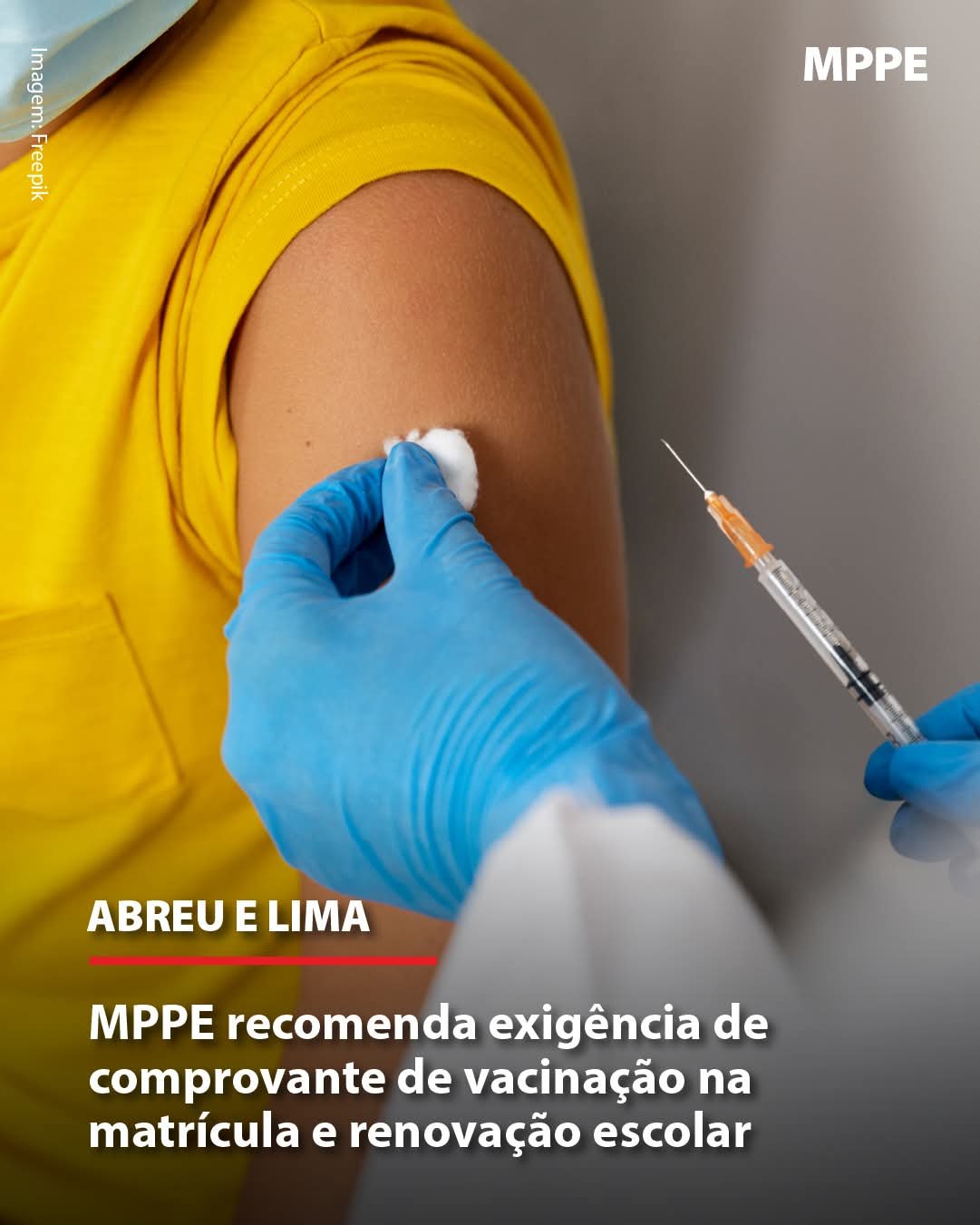 MPPE recomenda exigência de comprovante de vacinação na matrícula e renovação escolar!