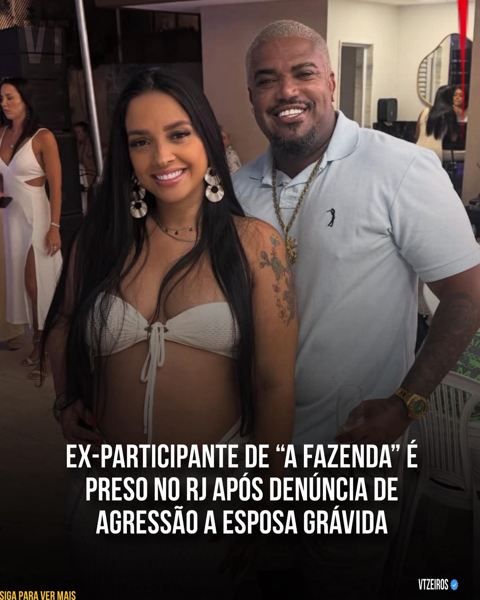 EX-PARTICIPANTE DE “A FAZENDA” É PRESO NO RJ APÓS DENÚNCIA DE AGRESSÃO A ESPOSA GRÁVIDA.