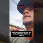 FUNCIONÁRIO É PERSEGUIDO E TORTURADO PELA ESPOSA DO PATRÃO NO AMBIENTEDE TRABALHO