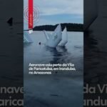 Vídeo mostra momento em que avião cai no Rio Negro, no Amazonas, e deixa feridos !