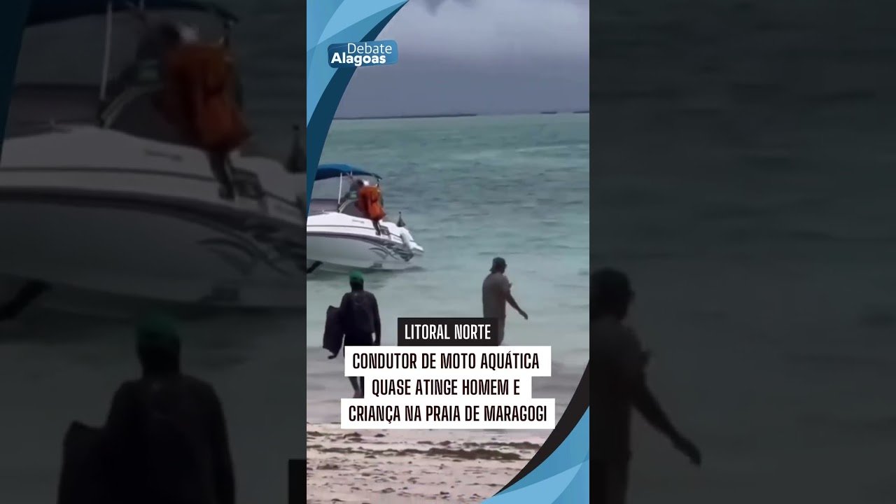 CONDUTOR DE MOTO AQUATICA QUASE ATINGE HOMEM E CRIANCA NA PRAIA DE MARAGOGI !