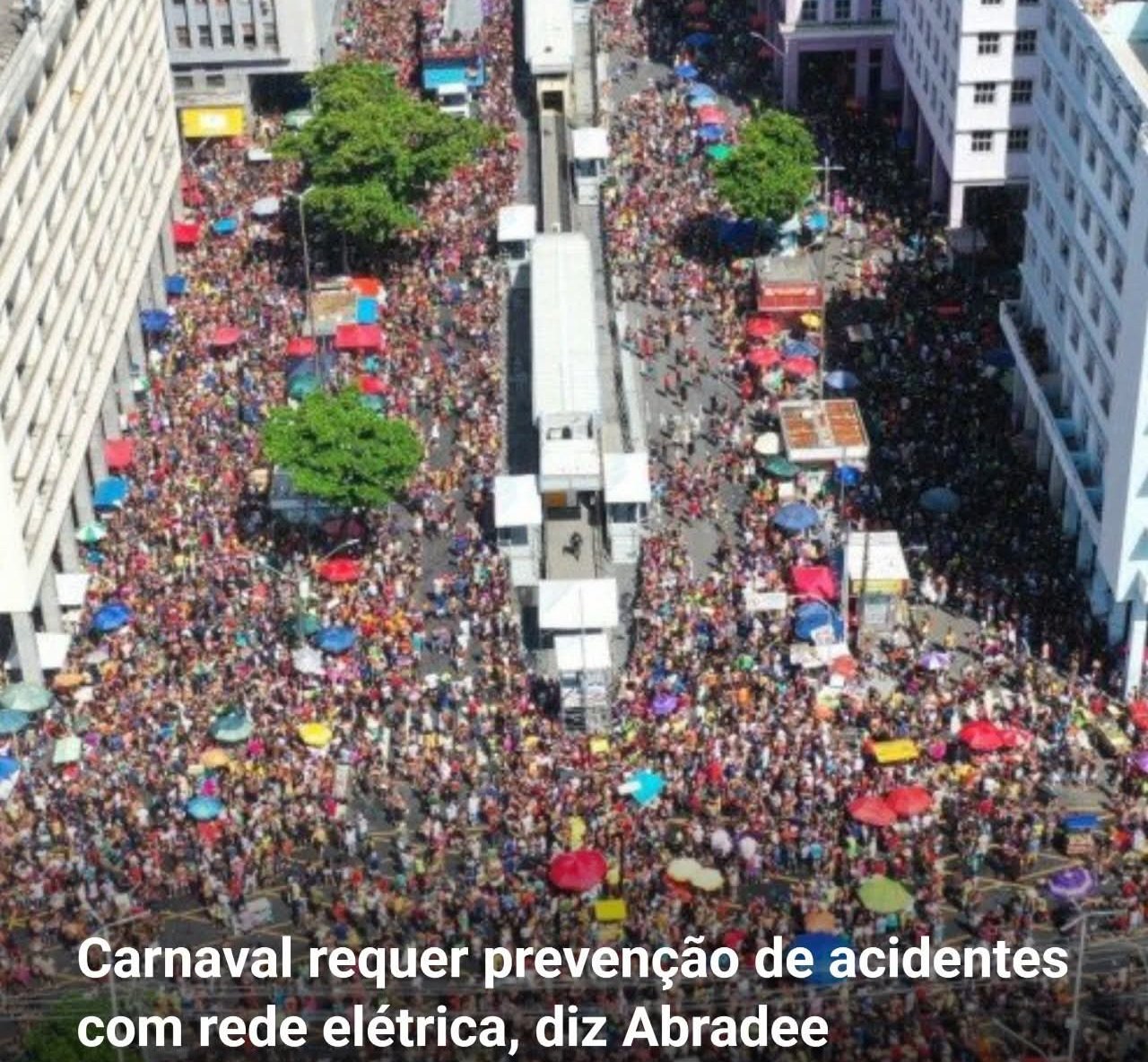 Carnaval requer prevenção de acidentes com rede elétrica, diz Abradee !