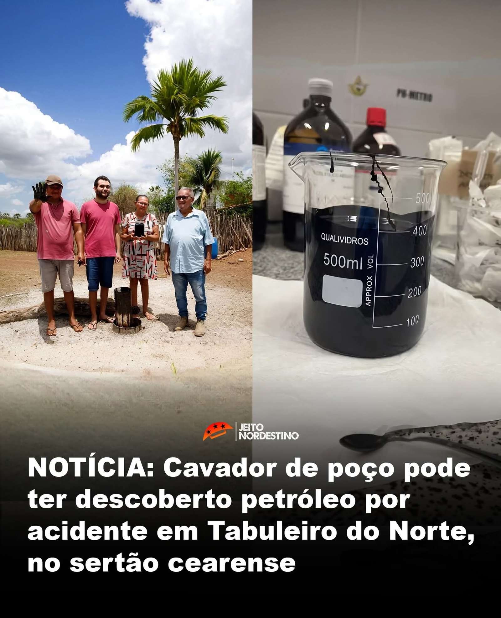 Cavador de poço pode ter descoberto petróleo por acidente em Tabuleiro do Norte, no sertão cearense