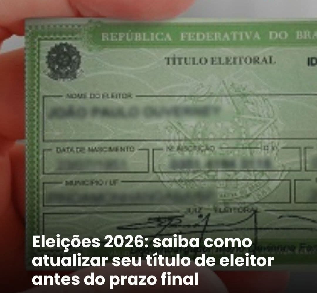 Eleições 2026: saiba como atualizar seu título de eleitor antes do prazo final