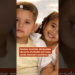 Irmãos morrem abraçados durante incêndio em casa onde estavam sozinhos em Pernambuco!