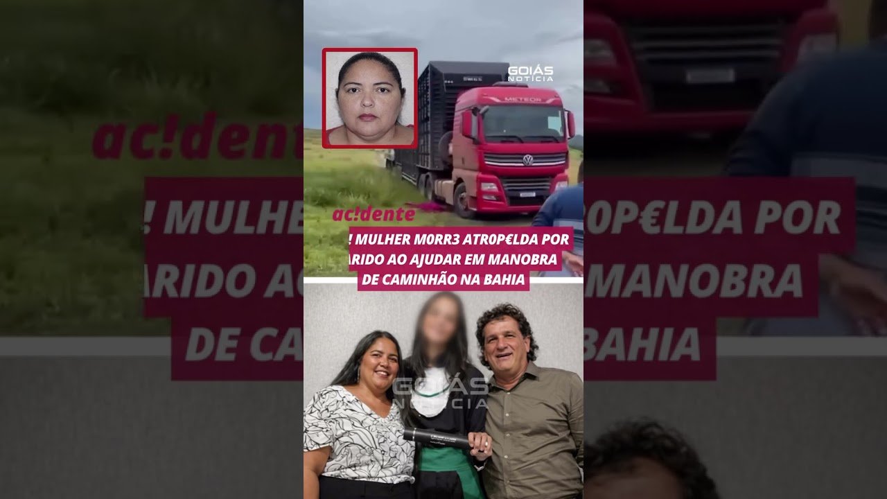 MULHER MORRE ATROPELDA PELO MARIDO AO AJUDAR ELE EM  MANOBRA DE CAMINHÃO NA BAHIA ! 💔😭