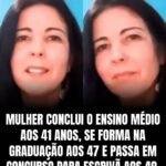 MULHER CONCLUI O ENSINO MÉDIO AOS 41 ANOS, SE FORMA NA GRADUAÇÃO AOS 47 E PASSA EM CONCURSO PARA ESCRIVÃ AOS 49.