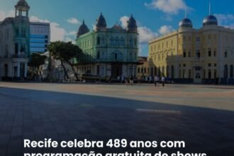 Recife celebra 489 anos com programação gratuita de shows, teatro e cinema