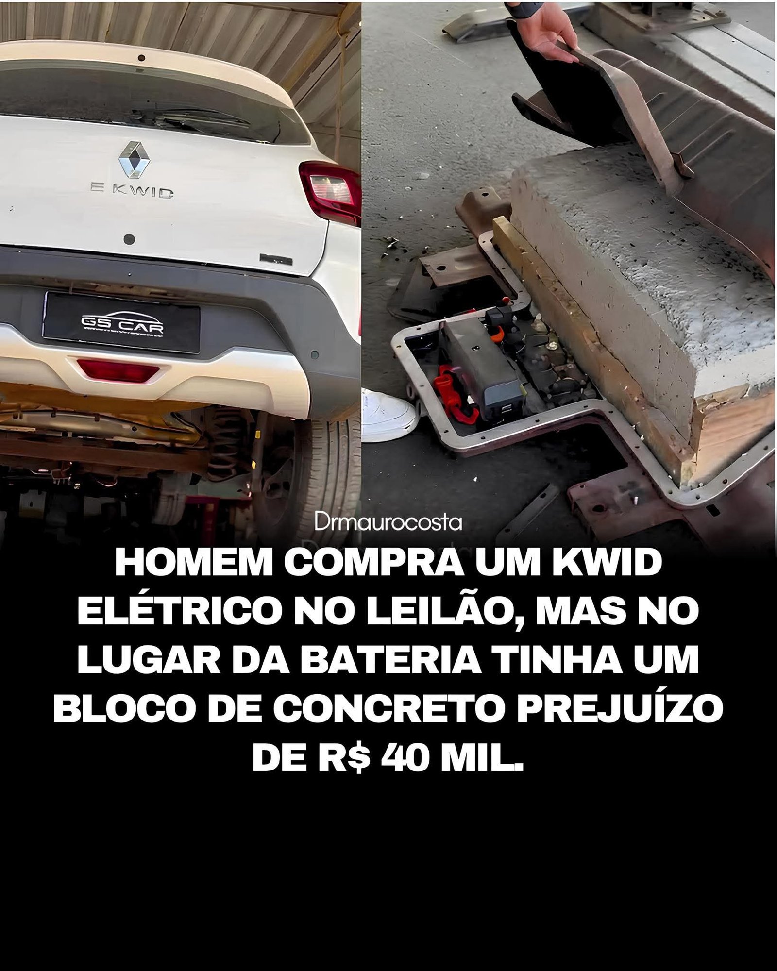 HOMEM COMPRA UM KWID ELÉTRICO NO LEILÃO, MAS NO LUGAR DA BATERIA TINHA UM BLOCO DE CONCRETO PREJUÍZO DE R$ 40 MIL