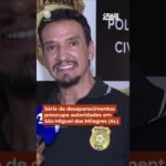 Série de desaparecimentos preocupa autoridades em São Miguel dos Milagres (AL)