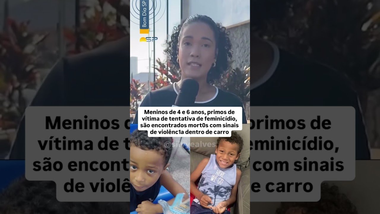 Meninos de 4 e 6 anos, primos de vítima de tentativa de feminicídio, são encontrados mortos com sinais de violência dentro de carro