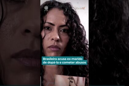 Brasileira acusa ex-marido de dopá-la e cometer abusos.