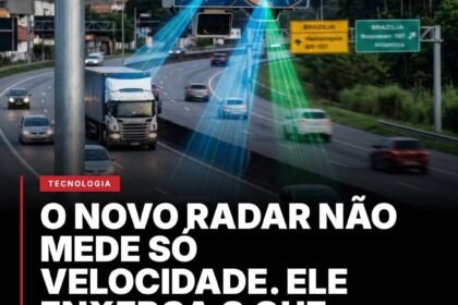 O NOVO RADAR NÃO MEDE SO VELOCIDADE. ELE ENXERGA O QUE VOCE ESTA FAZENDO DENTRO DO CARRO.
