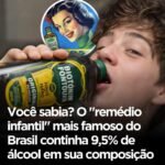 Você sabia? O “remédio infantil” mais famoso do Brasil continha 9,5% de álcool em sua composição