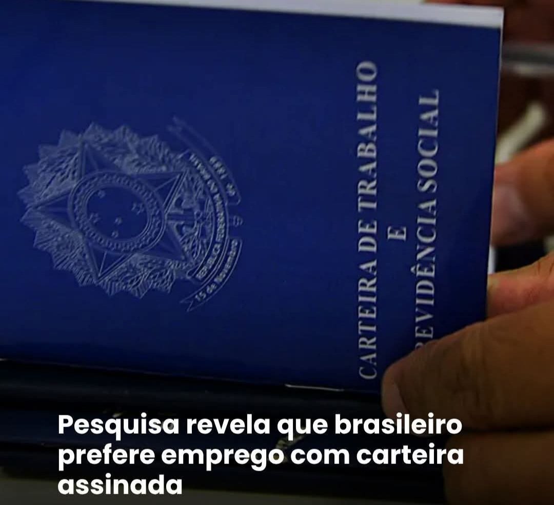 Pesquisa revela que brasileiro prefere emprego com carteira assinada