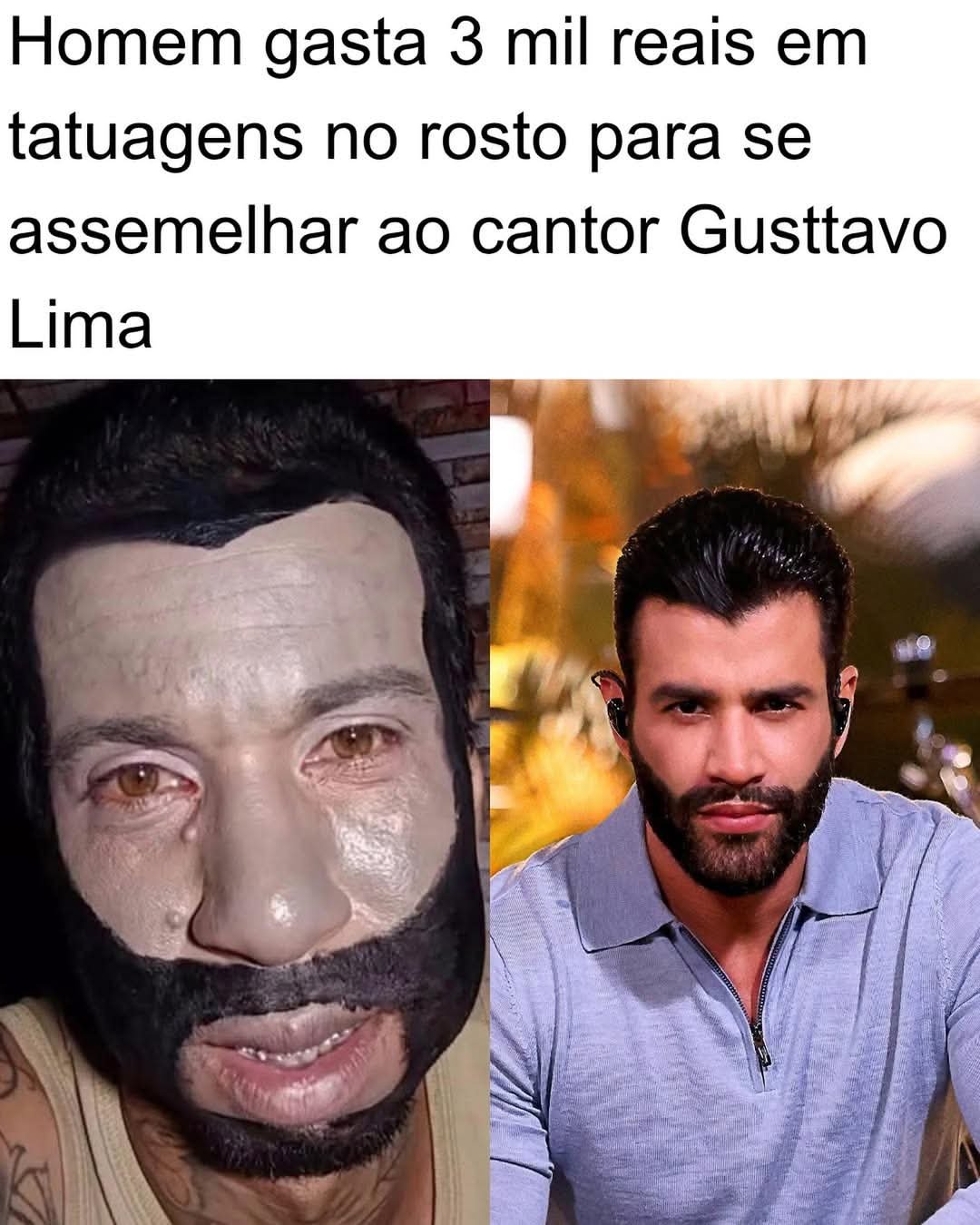 Homem gasta 3 mil reais em tatuagens no rosto para se assemelhar ao cantor Gusttavo Lima