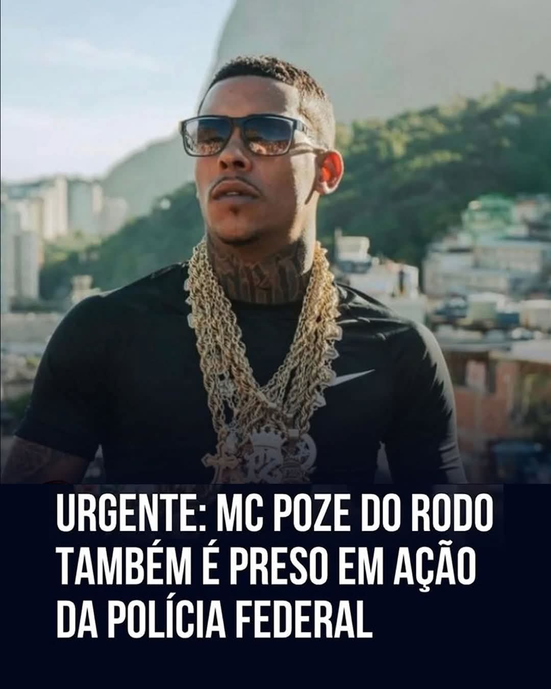 MC POZE DO RODO TAMBÉM É PRESO EM AÇÃO DA POLÍCIA FEDERAL