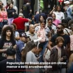 População no Brasil cresce em ritmo menor e está envelhecendo