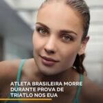 ATLETA BRASILEIRA MORRE DURANTE PROVA DE TRIATLO NOS EUA