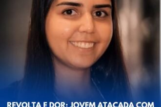 REVOLTA E DOR: JOVEM ATACADA COM ÁLCOOL E FOGO ENQUANTO TRABALHAVA MORRE NO HOSPITAL EM MINAS GERAIS