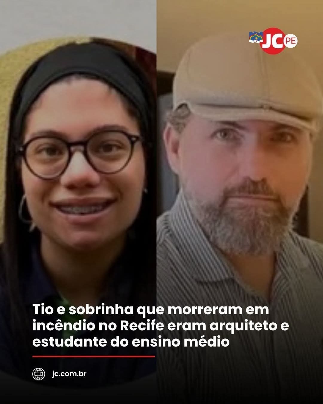 Tio e sobrinha que morreram em incêndio no Recife eram arquiteto e estudante do ensino médio