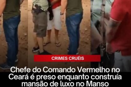 Chefe do Comando Vermelho no Ceará é preso enquanto construía mansão de luxo no Manso