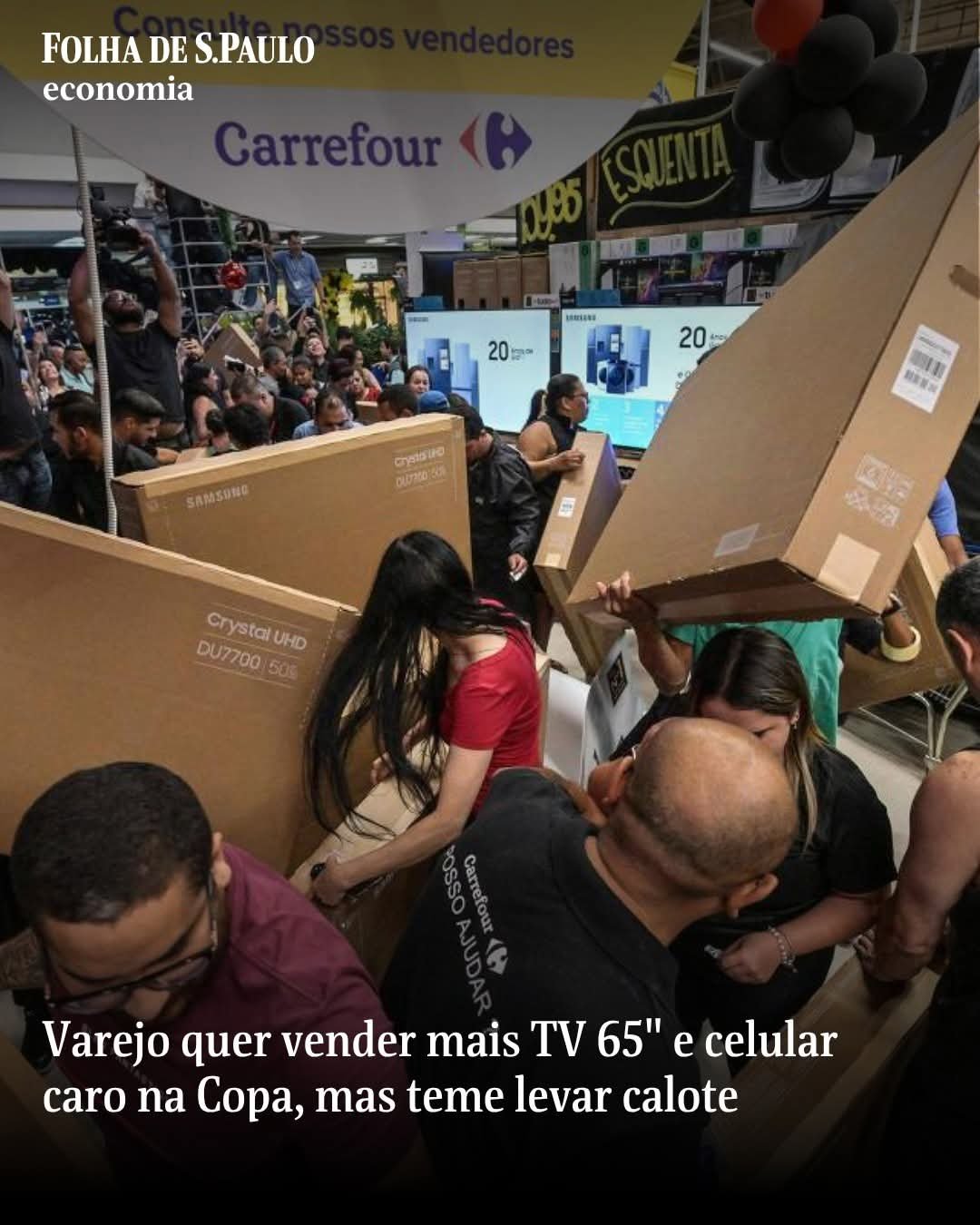 Varejo quer vender mais TV 65″ e celular caro na Copa, mas teme levar calote Varejo quer vender mais TV 65″ e celular caro na Copa, mas teme levar calote