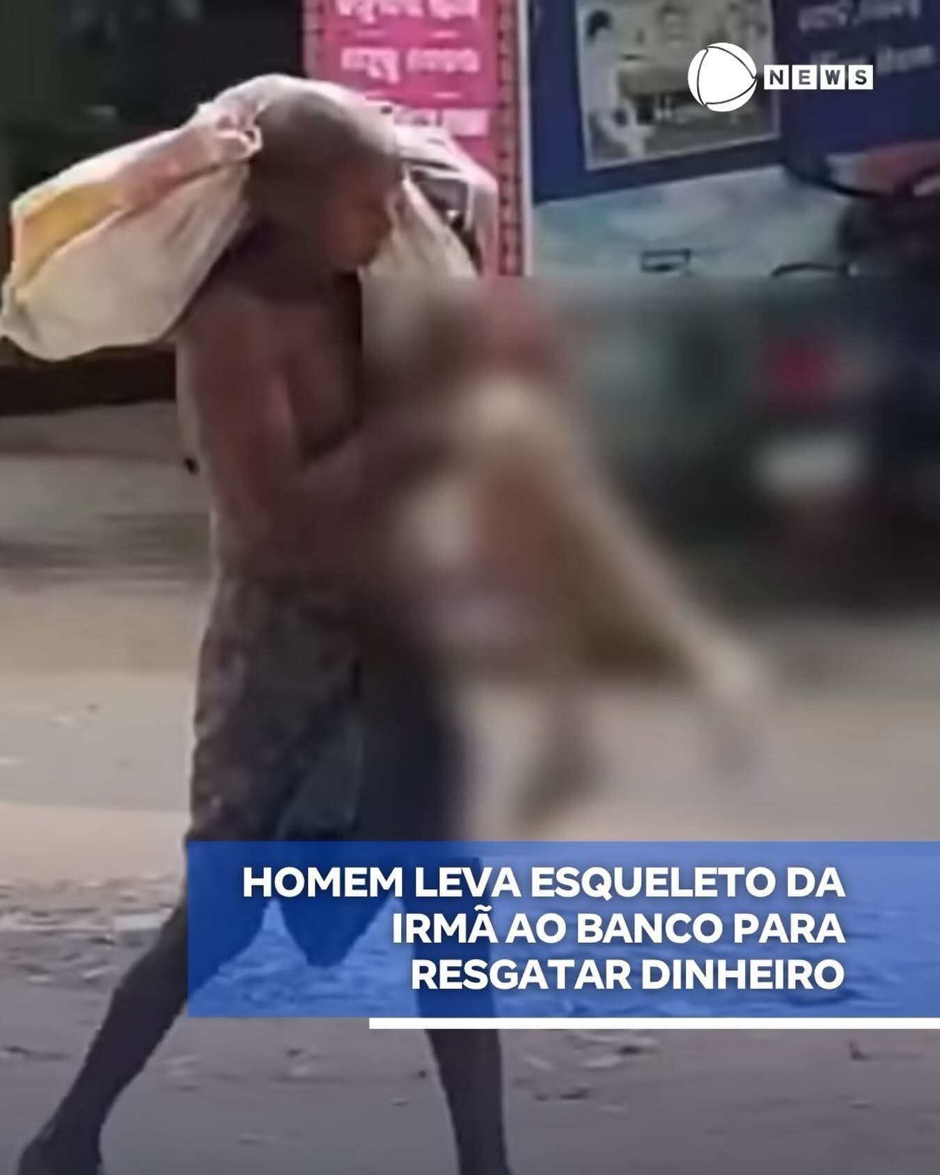 HOMEM LEVA ESQUELETO DA IRMÃ AO BANCO PARA RESGATAR DINHEIRO