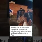 PM de Montanha joga gás de pimenta em crianças após final de festa e pai fica revoltado com os PMs