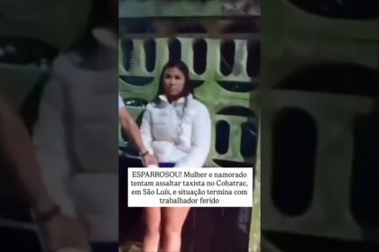 Mulher é presa ao tentar assaltar taxista no Maranhão!