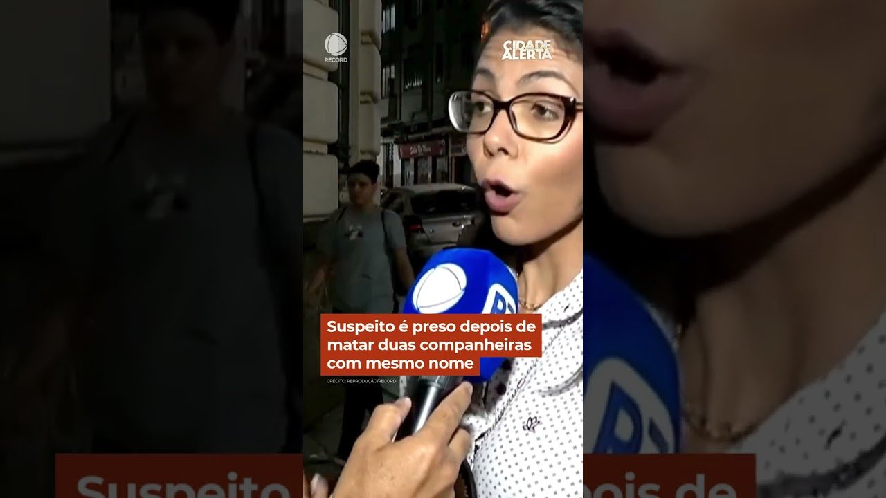 Suspeito é preso depois de matar duas companheiras com mesmo nome !
