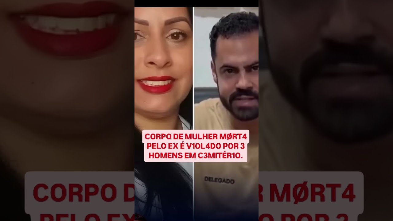 Corpo de vítima de feminicídio foi violado por três homens no cemitério!