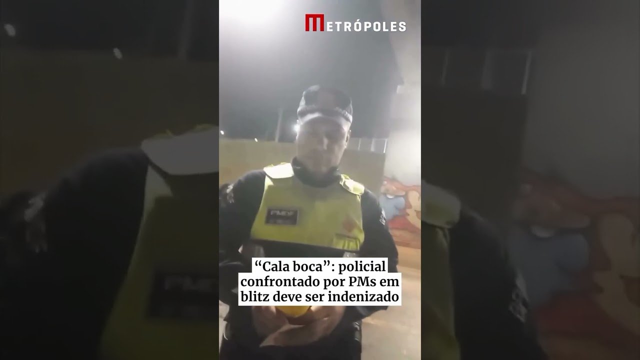 Cala boca”: policial confrontado por PMs em blitz deve ser indenizado