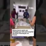 Idosa morre após ser atingida por teto de hospital durante internação no Ceará
