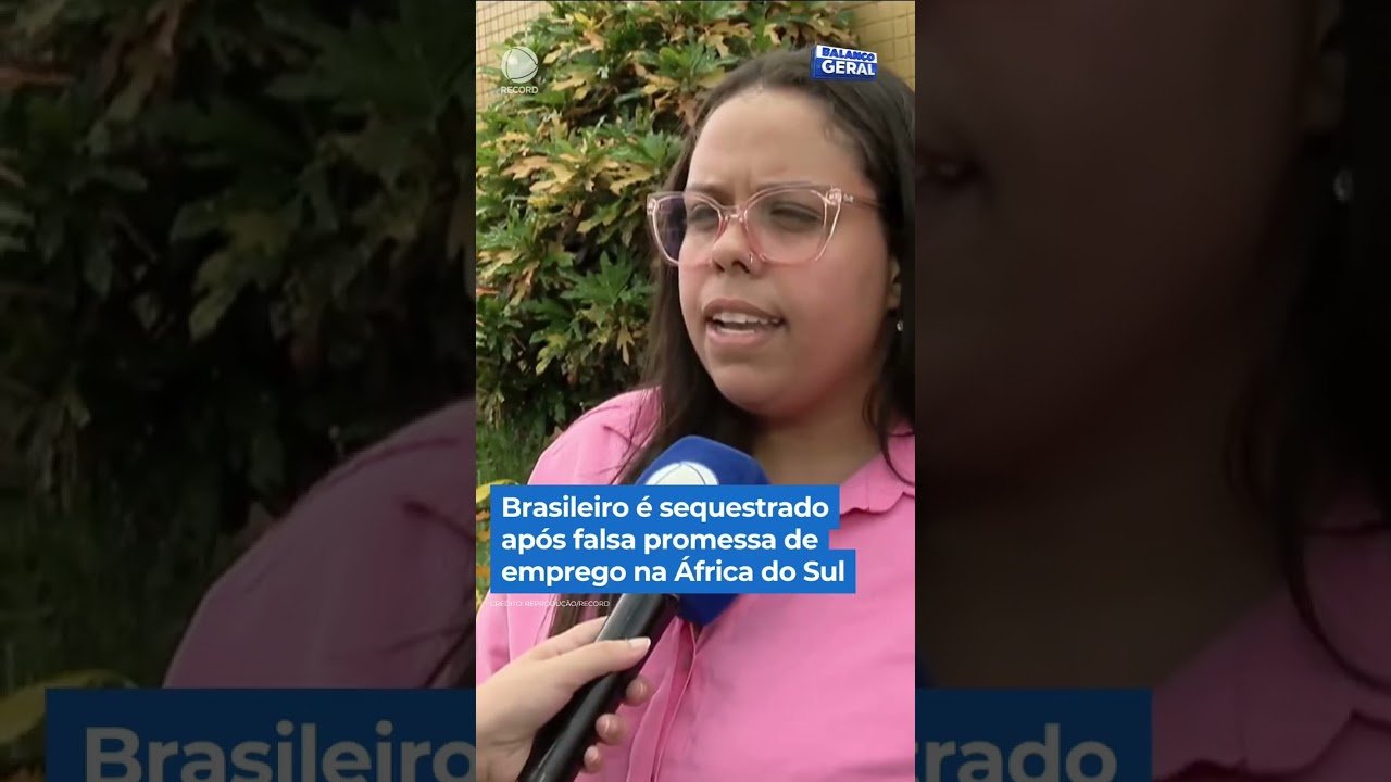 Brasileiro é sequestrado após falsa promessa de emprego na África do Sul
