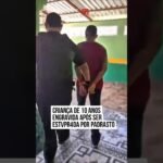 CRIANÇA DE 10 ANOS ENGRAVIDA APÓS SER ESTUPRADA PELO PADRASTO