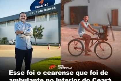 Esse foi o cearense que foi de ambulante no interior do Ceará, a fundador da maior operadora de Internet Banda larga fixa do Nordeste, a Brisanet