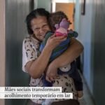 Mães sociais transformam acolhimento temporário em lar
