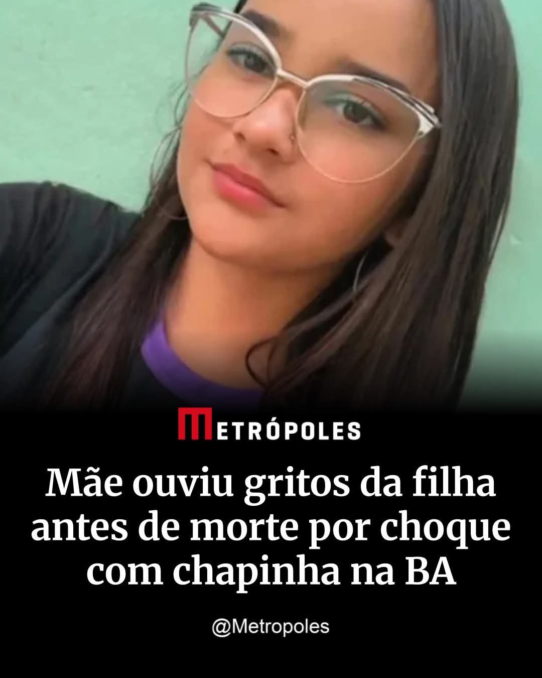Mãe ouviu gritos da filha antes de morte por choque com chapinha na BA