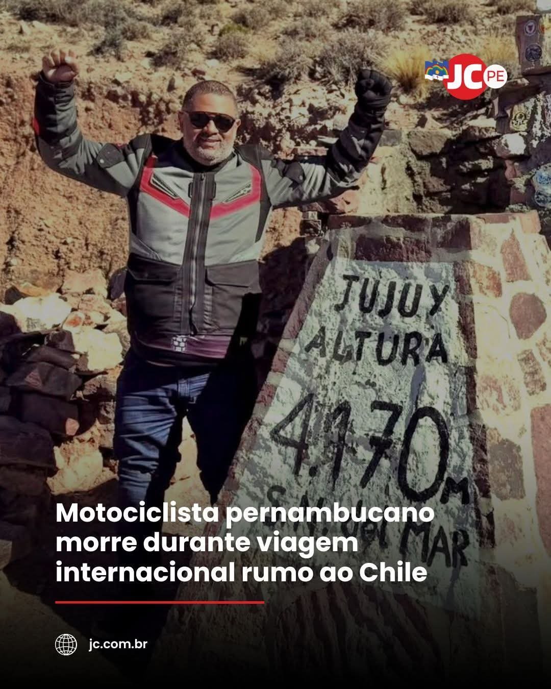 Motociclista pernambucano morre durante viagemNA internacional rumo ao Chile.
