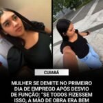 MULHER SE DEMITE NO PRIMEIRO DIA DE EMPREGO APÓS DESVIO DE FUNÇÃO: “SE TODOS FIZESSEM ISSO, À MÃO DE OBRA ERA BEM MAIS VALORIZADA NESSE PAÍS”