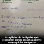 Estagiárias são desligadas após receitarem prática sexual a paciente em Alagoinha, no Agreste