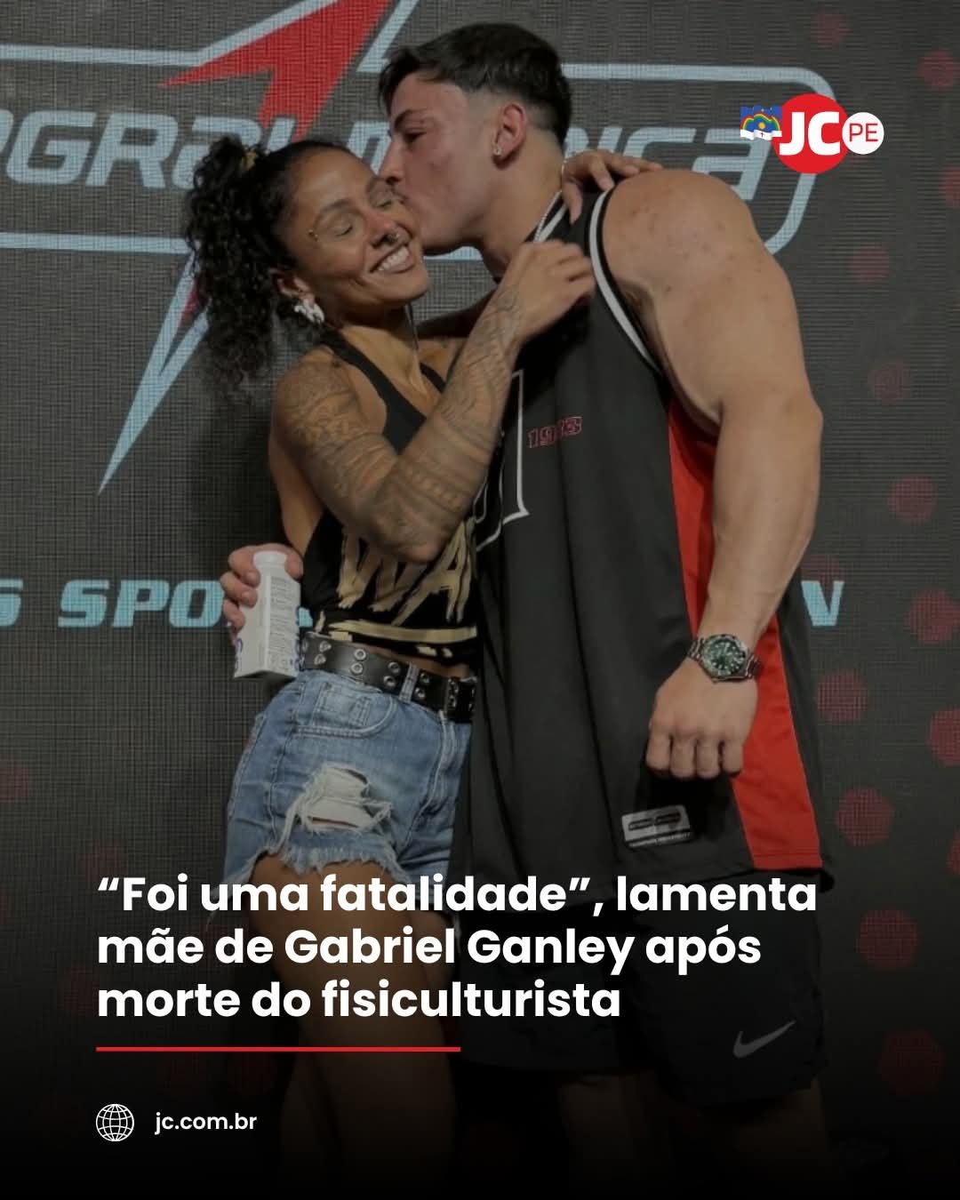 Foi uma fatalidade”, lamenta mãe de Gabriel Ganley após morte do fisiculturista
